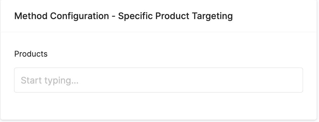 Method Configuration - Specific Product Targeting